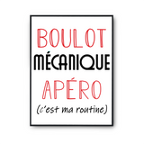 Affiche Mécanique C'est ma Routine - Planetee