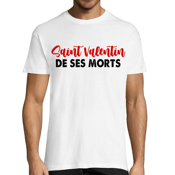 T-shirt Homme Saint Valentin de ses morts - Planetee