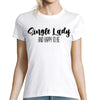 T-shirt Femme Single Lady and Happy - Planetee