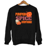 Sweat Unisexe - Halloween Pumpkin Spice Everything - Planetee