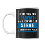 Mug prénom Serge homme parfait - Planetee