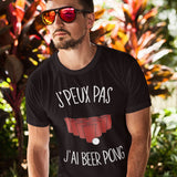 T-shirt Homme J'peux pas j'ai Beer Pong - Planetee