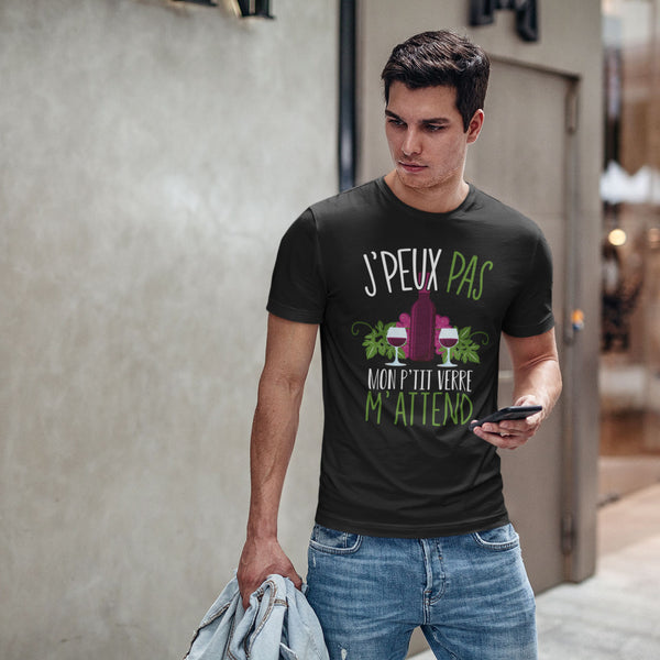 T-shirt homme J'peux pas mon p'tit verre m'attend - Planetee