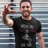 T-shirt Homme J'peux pas j'ai Kite Surf - Planetee