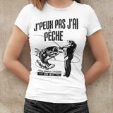 T-shirt Femme J'peux pas j'ai Pêche - Planetee