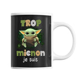 Mug Trop mignon je suis - Planetee