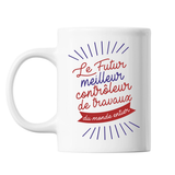 Mug Le futur meilleur Contrôleur de Travaux du monde entier - Planetee