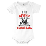 Body Bébé Je veux devenir Game Designer comme Papa - Planetee