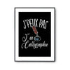 Affiche Calligraphie j'peux pas Noir - Planetee