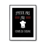 Affiche Cours de cuisine j'peux pas Noir - Planetee