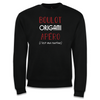 Sweat Origami C'est ma Routine - Planetee