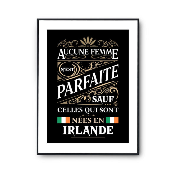 Affiche Irlandaises Femme Parfaite - Planetee