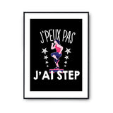 Affiche Step j'peux pas Noir - Planetee