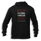 Sweat à capuche Football Gaélique C'est ma Routine - Planetee