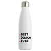 Bouteille isotherme Best Doudou Ever - Planetee
