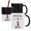 Mug Magique J'peux pas Danse - Planetee