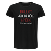 T-shirt homme Jeux de Rôle C'est ma Routine - Planetee