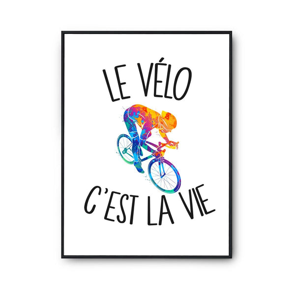 Affiche V lo c est la vie Cyclisme Poster D coration Murale