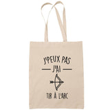 Sac Tote Bag J'peux pas tir a l'arc beige - Planetee