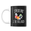 Mug Billard j'peux pas Noir - Planetee