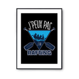 Affiche Rafting j'peux pas Noir - Planetee