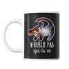 Mug N'oublie pas qui tu es - Planetee