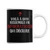 Mug Informaticien Qui déchire - Planetee