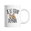 Mug Chihuahua Je le ferai demain - Planetee