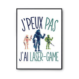 Affiche Laser-game j'peux pas Blanc Premium - Planetee