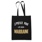 Tote Bag Noir J'peux Pas je suis Marraine - Planetee