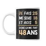 Mug 48 ans Je Fais Me Sens et Agis - Planetee