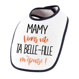 Bavoir Mamy viens vite ta Belle-Fille m'épuise - Planetee