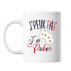 Mug Poker j'peux pas Blanc - Planetee