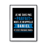 Affiche prénom Daniel homme parfait - Planetee