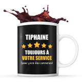 Mug Tiphaine à votre service pour des conneries - Planetee