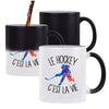 Mug magique Hockey c'est la vie | Tasse changement de couleur - Planetee