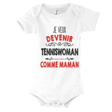 Body Bébé Je veux devenir Tenniswoman comme Maman - Planetee