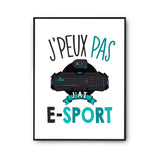 Affiche E-sport j'peux pas Blanc Premium - Planetee