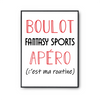 Affiche Fantasy Sports C'est ma Routine - Planetee