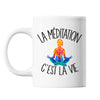 Mug Méditation femme c'est la vie - Planetee