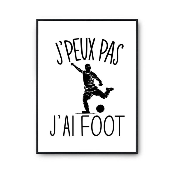 Affiche Foot j'peux pas Blanc Premium - Planetee