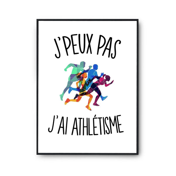 Affiche athlétisme j'peux pas Blanc Premium - Planetee